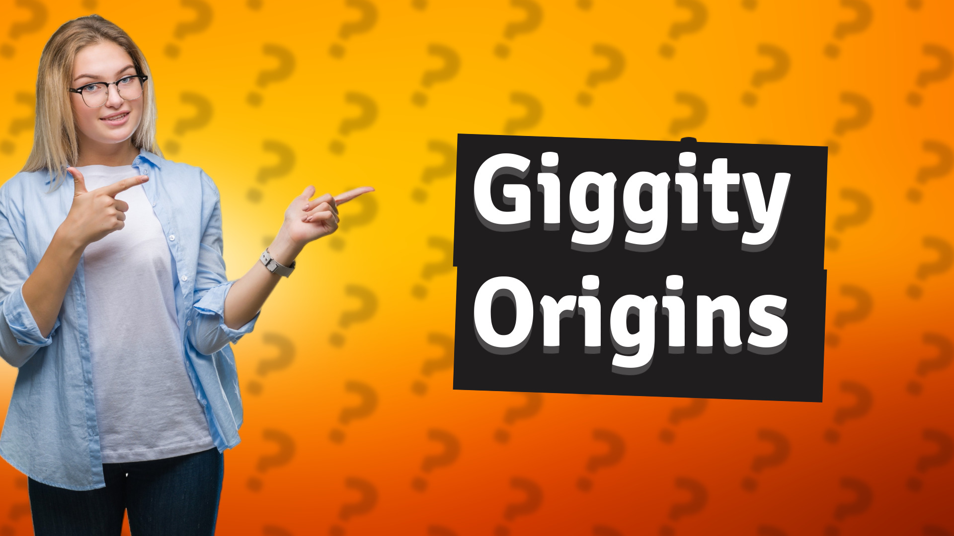 Giggity Origins