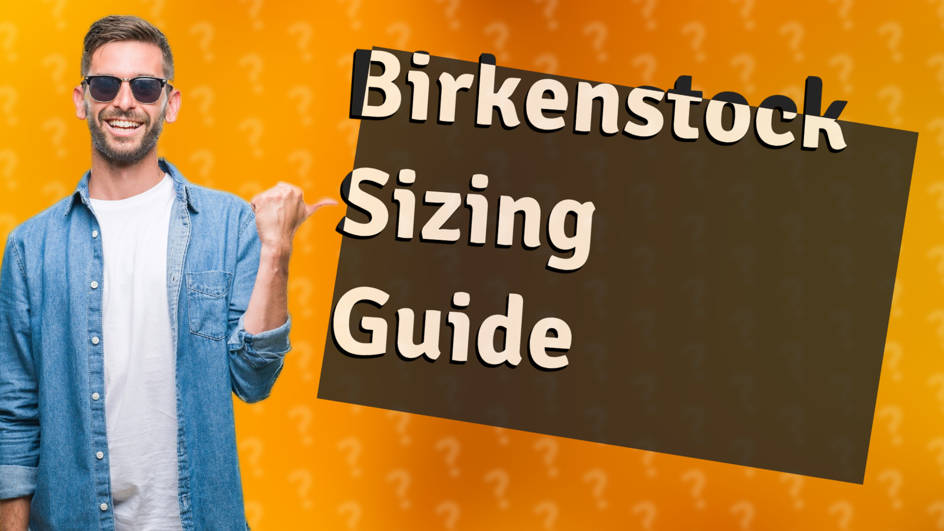 Birkenstock Sizing Guide