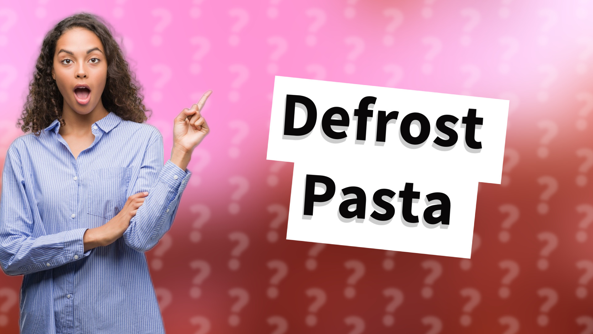 Defrost Pasta