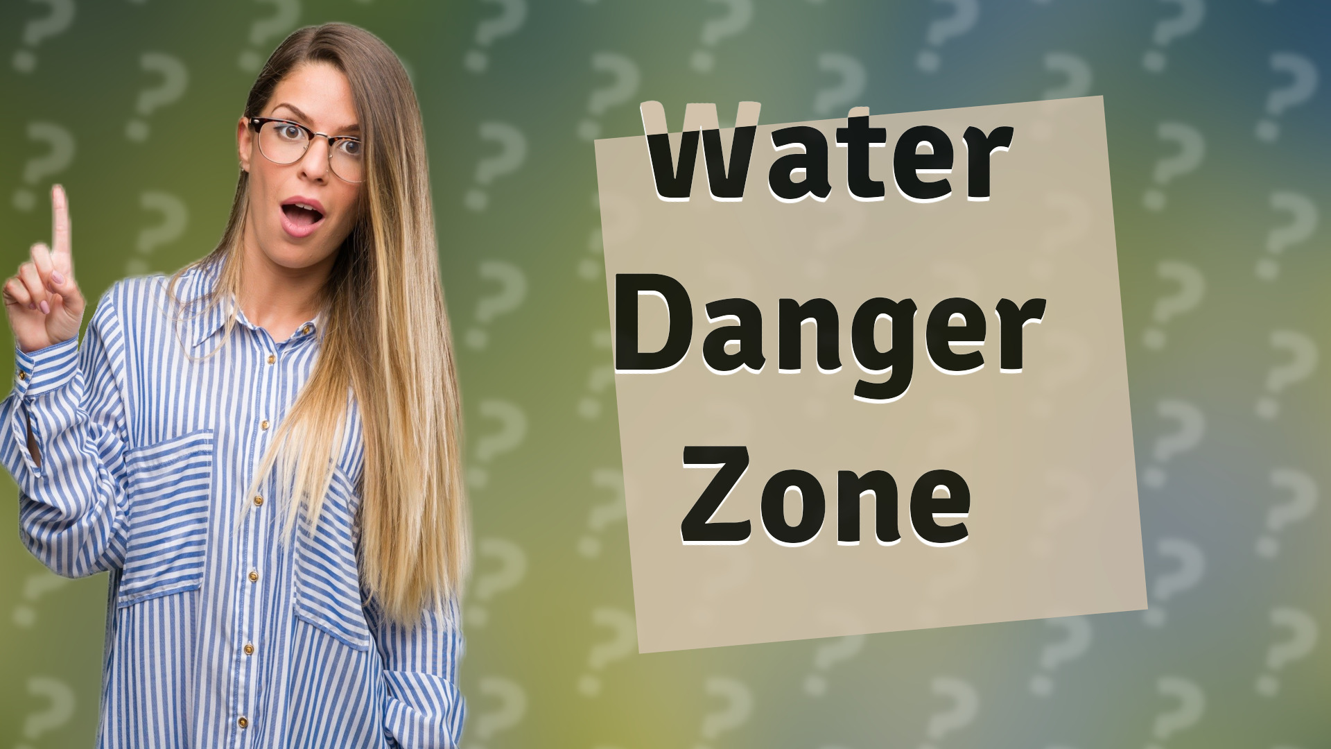 Water Danger Zone