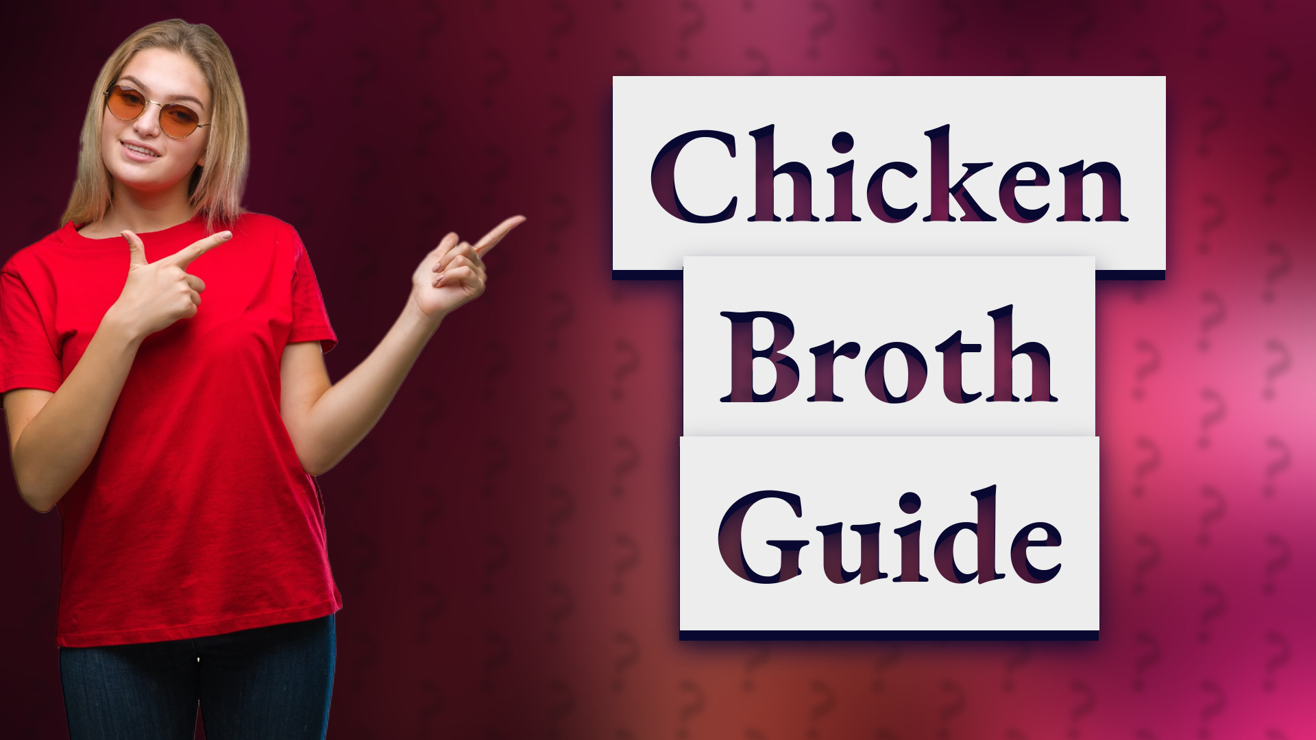 Chicken Broth Guide