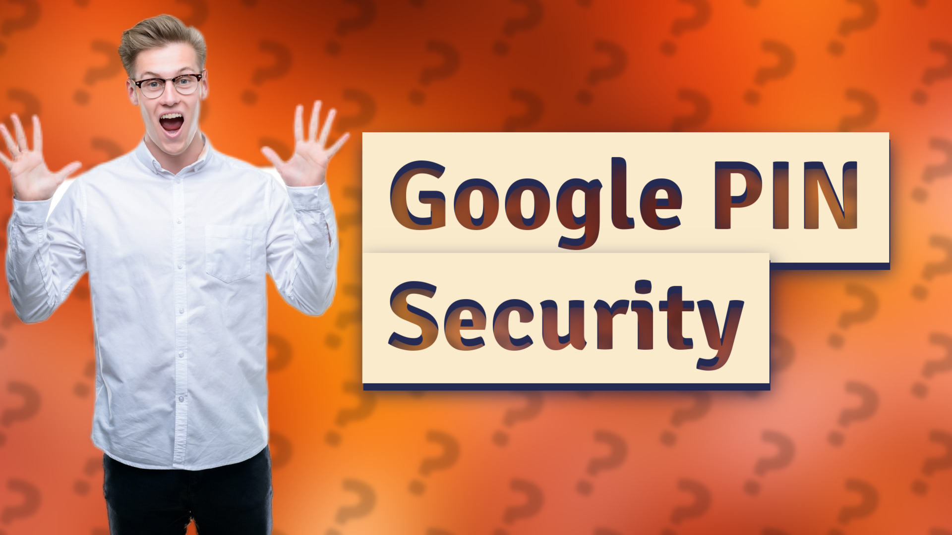 Google PIN Security