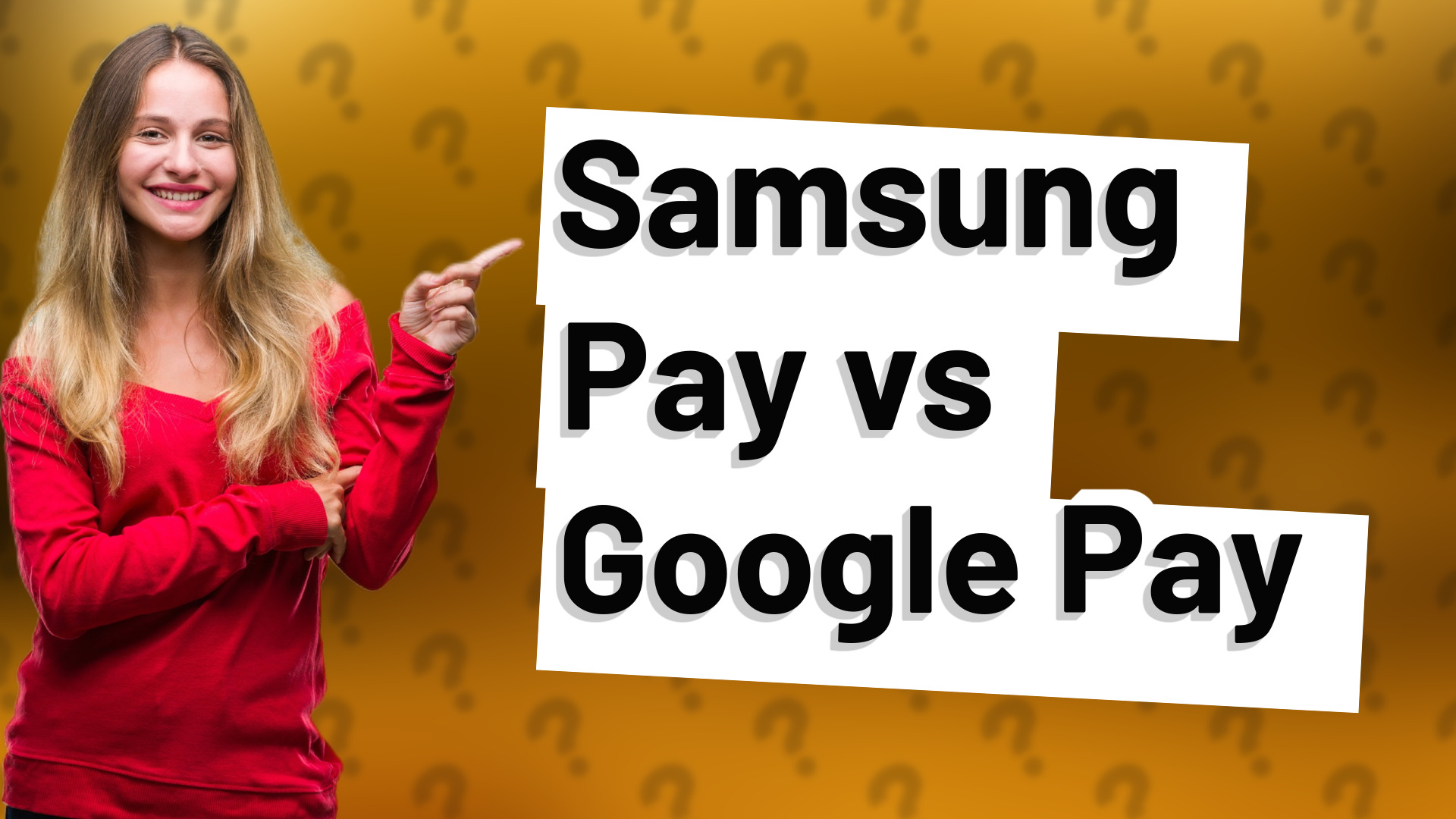 Samsung Pay vs Google Pay