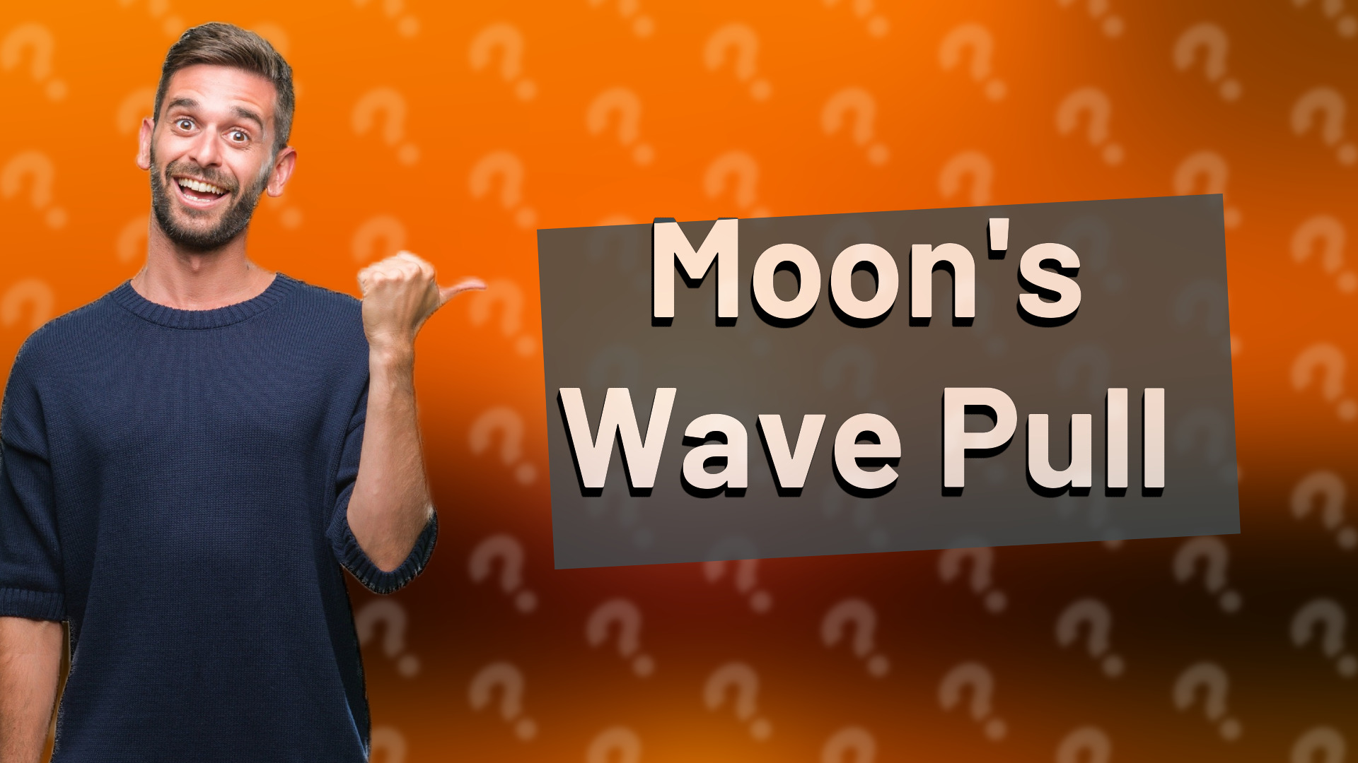 Moon's Wave Pull