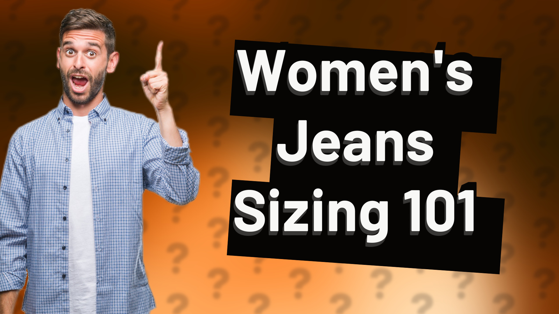 Women's Jeans Sizing 101