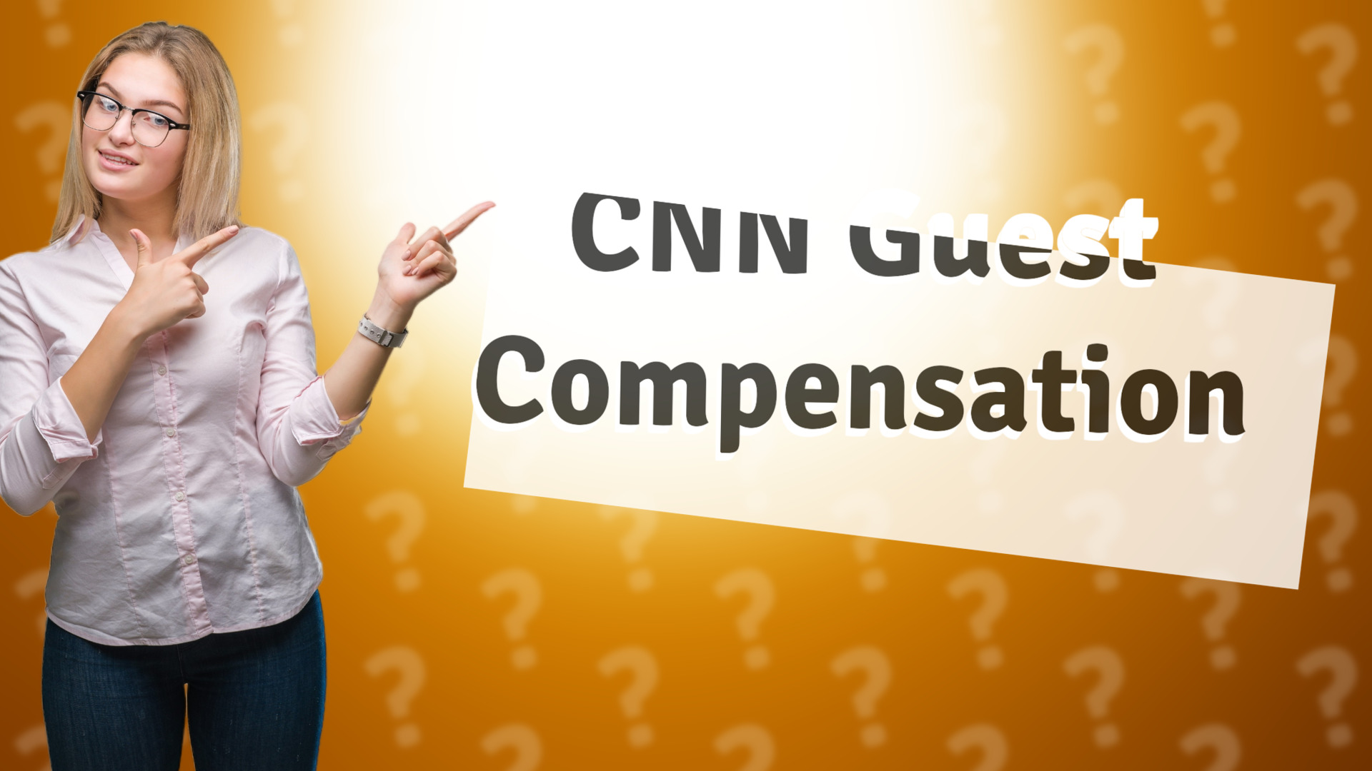 CNN Guest Compensation