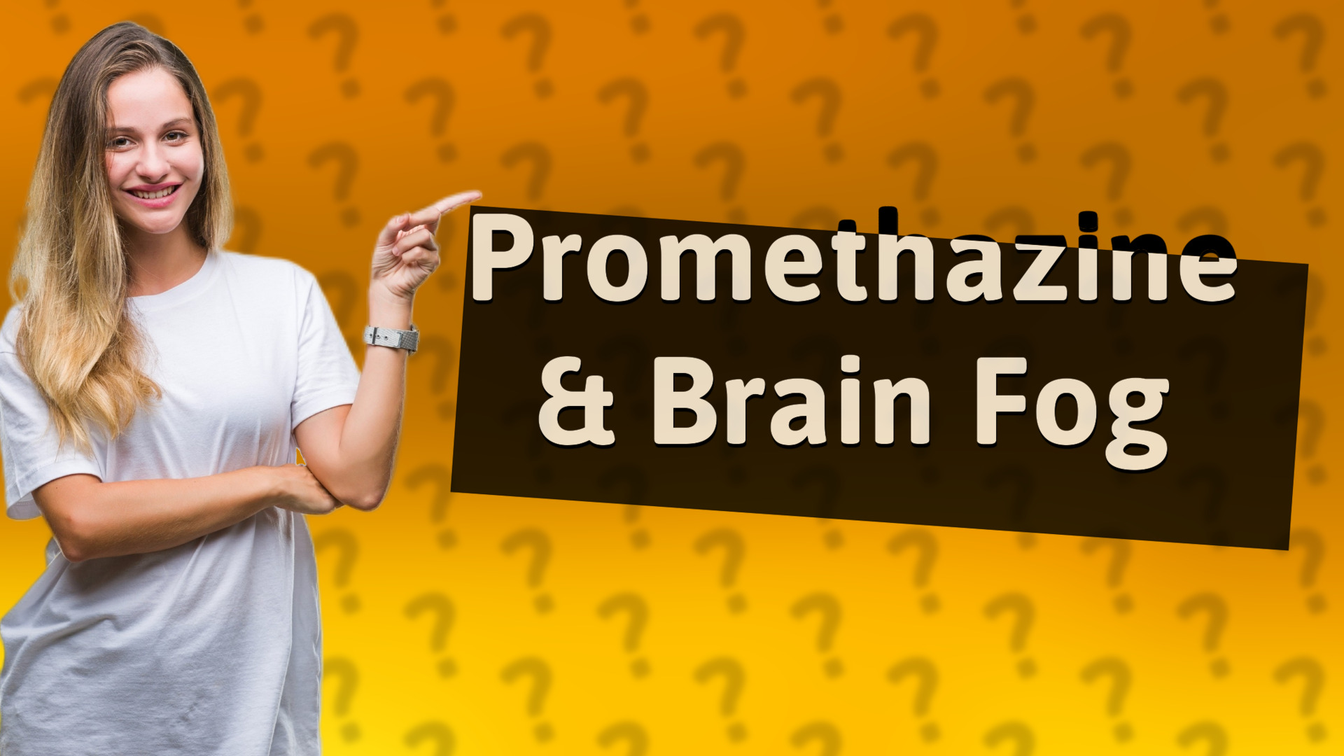 Promethazine & Brain Fog