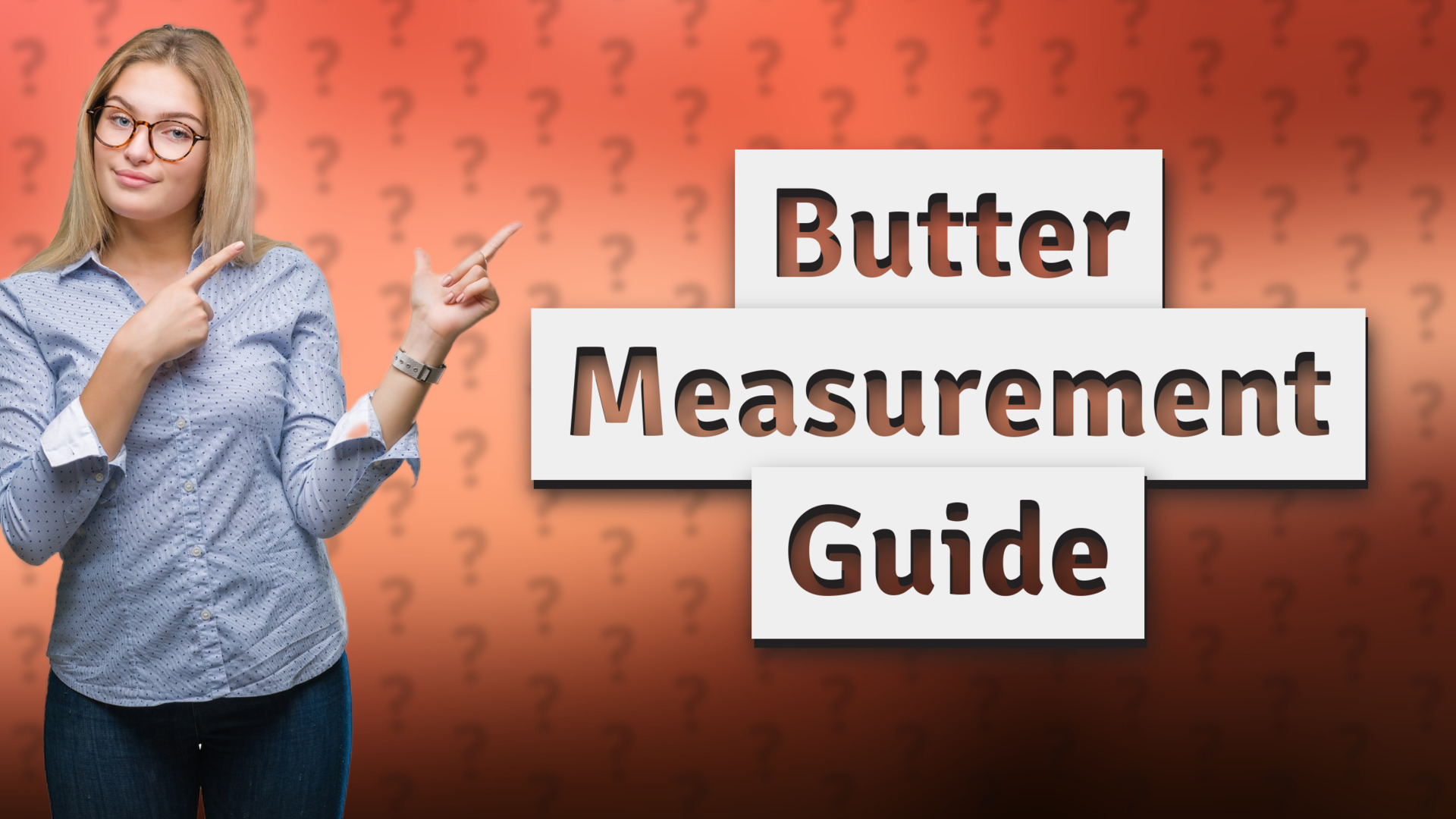 Butter Measurement Guide