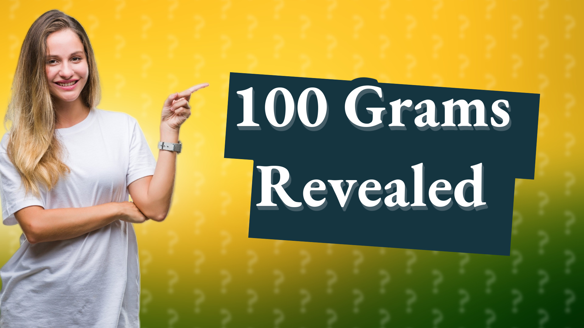 100 Grams Revealed