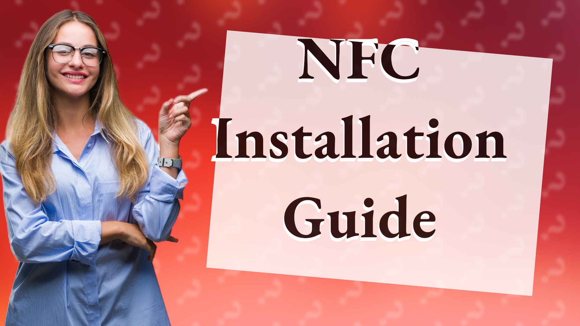 NFC Installation Guide