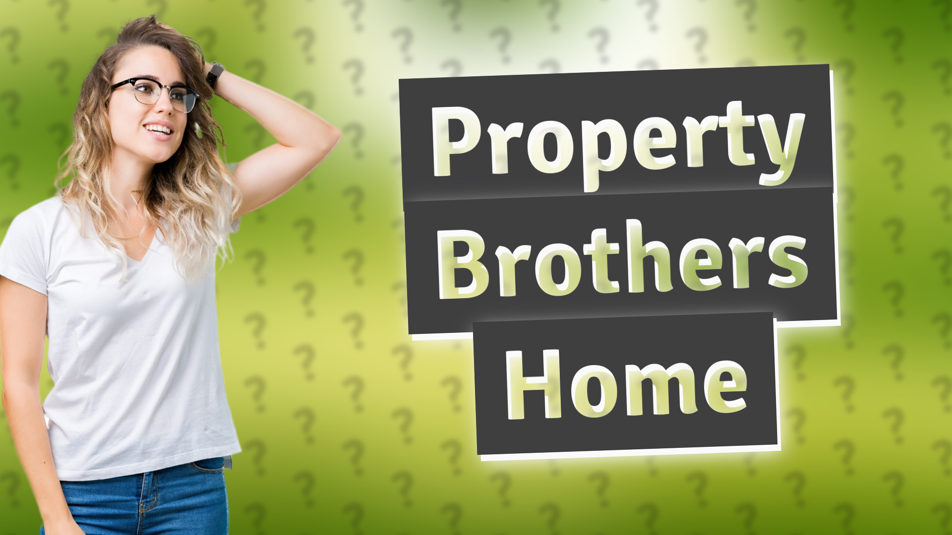 Property Brothers Home