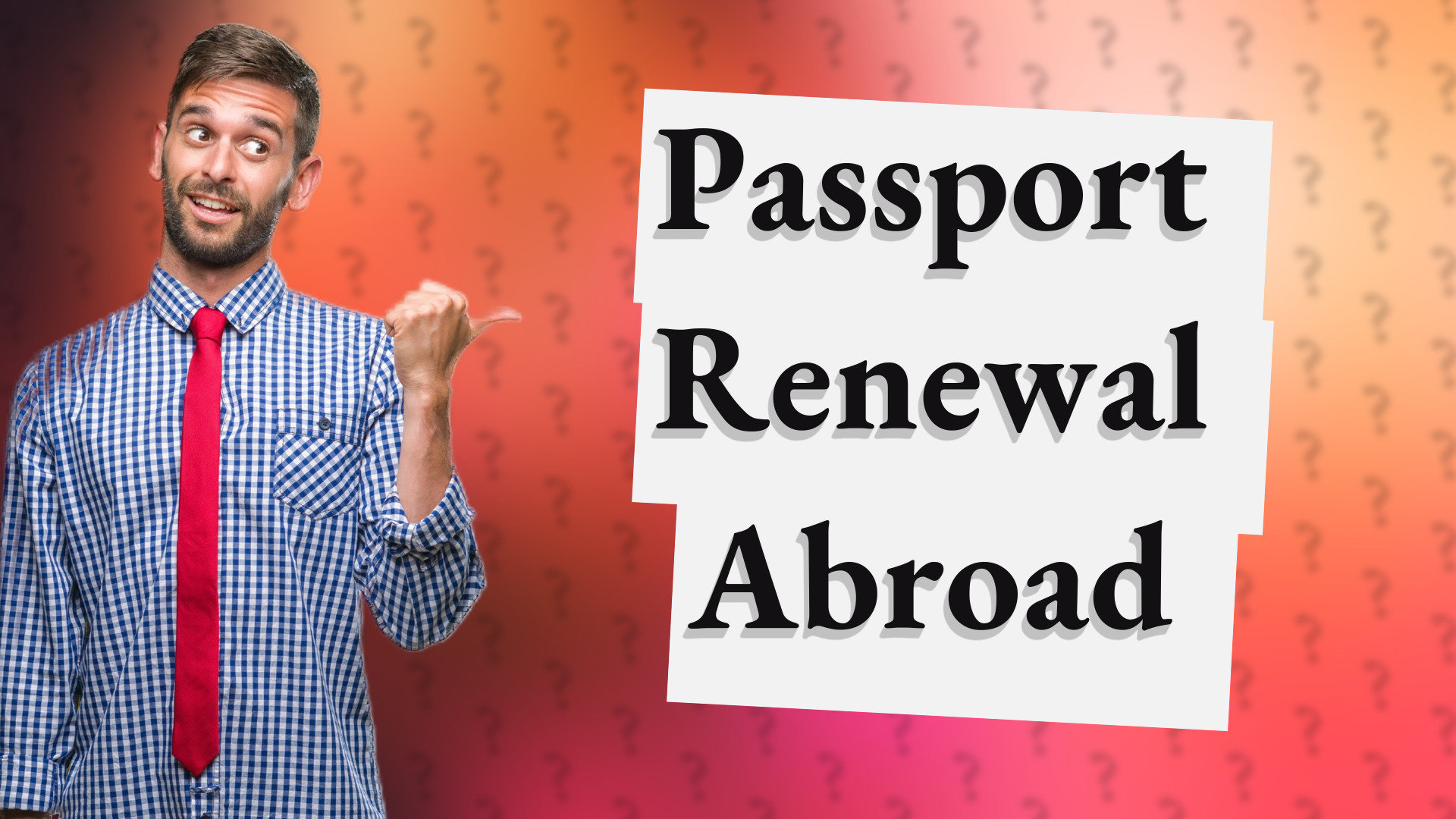 Passport Renewal Abroad