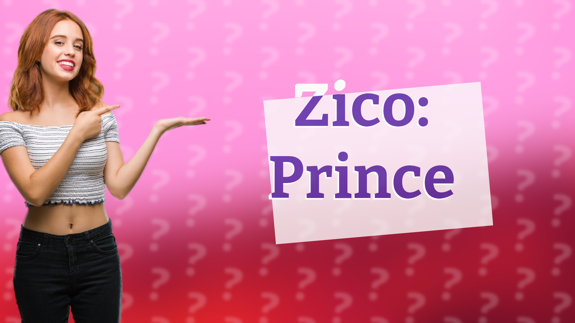 Zico: Prince