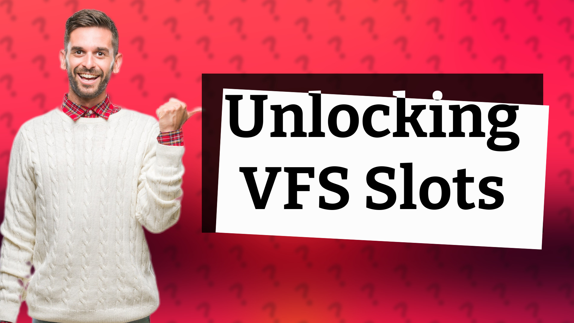 Unlocking VFS Slots