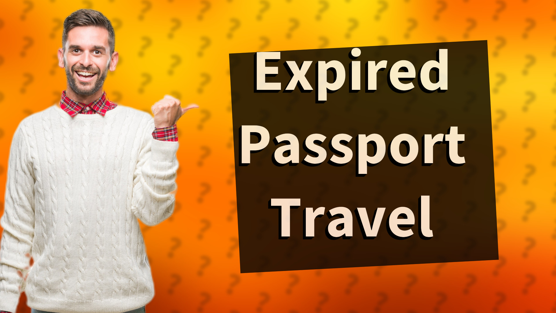 Expired Passport Travel