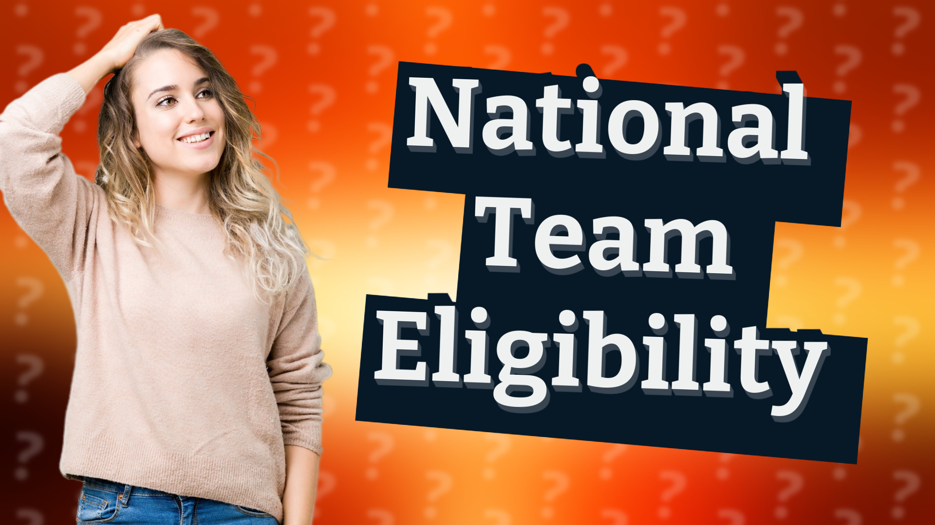 National Team Eligibility