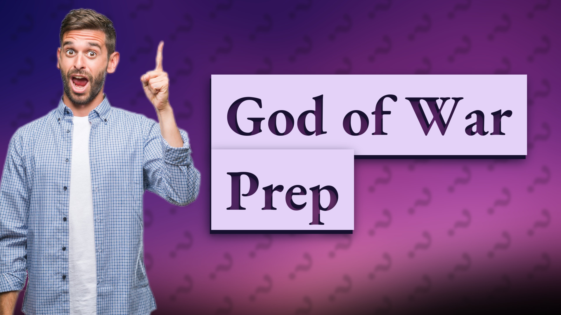 God of War Prep