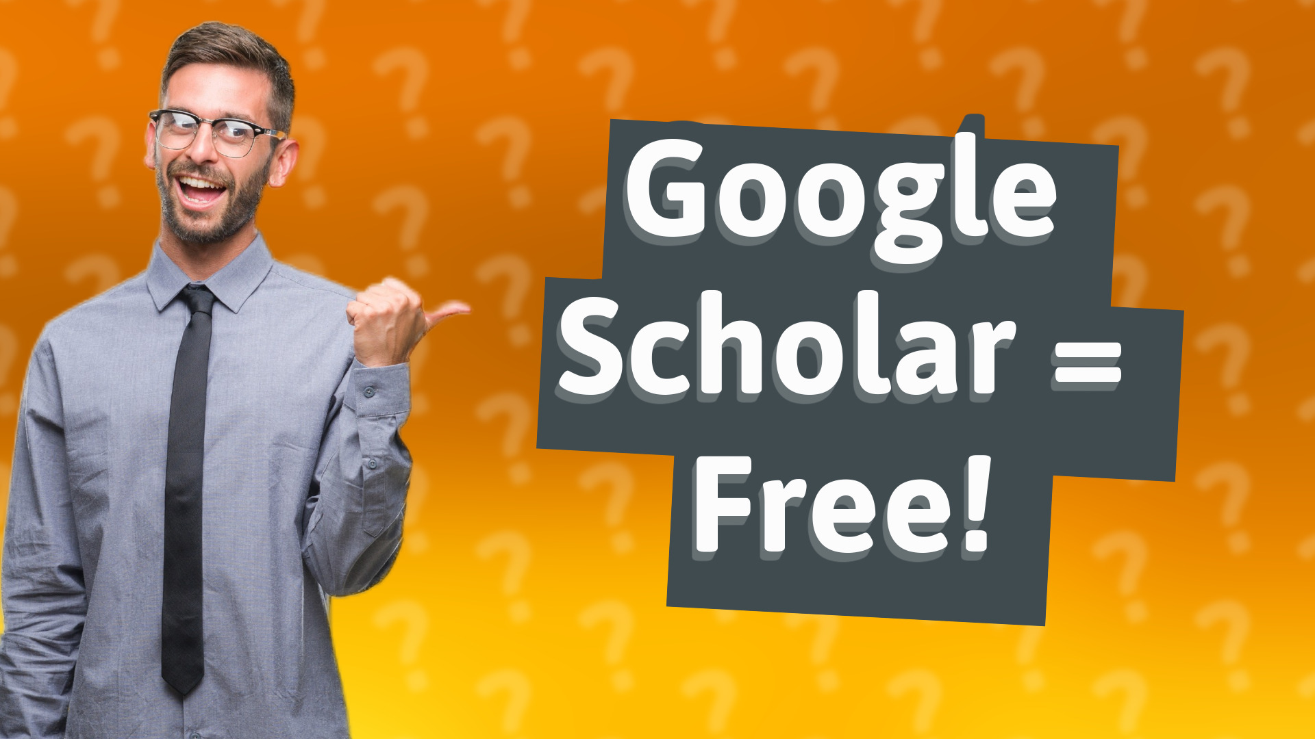 Google Scholar = Free!