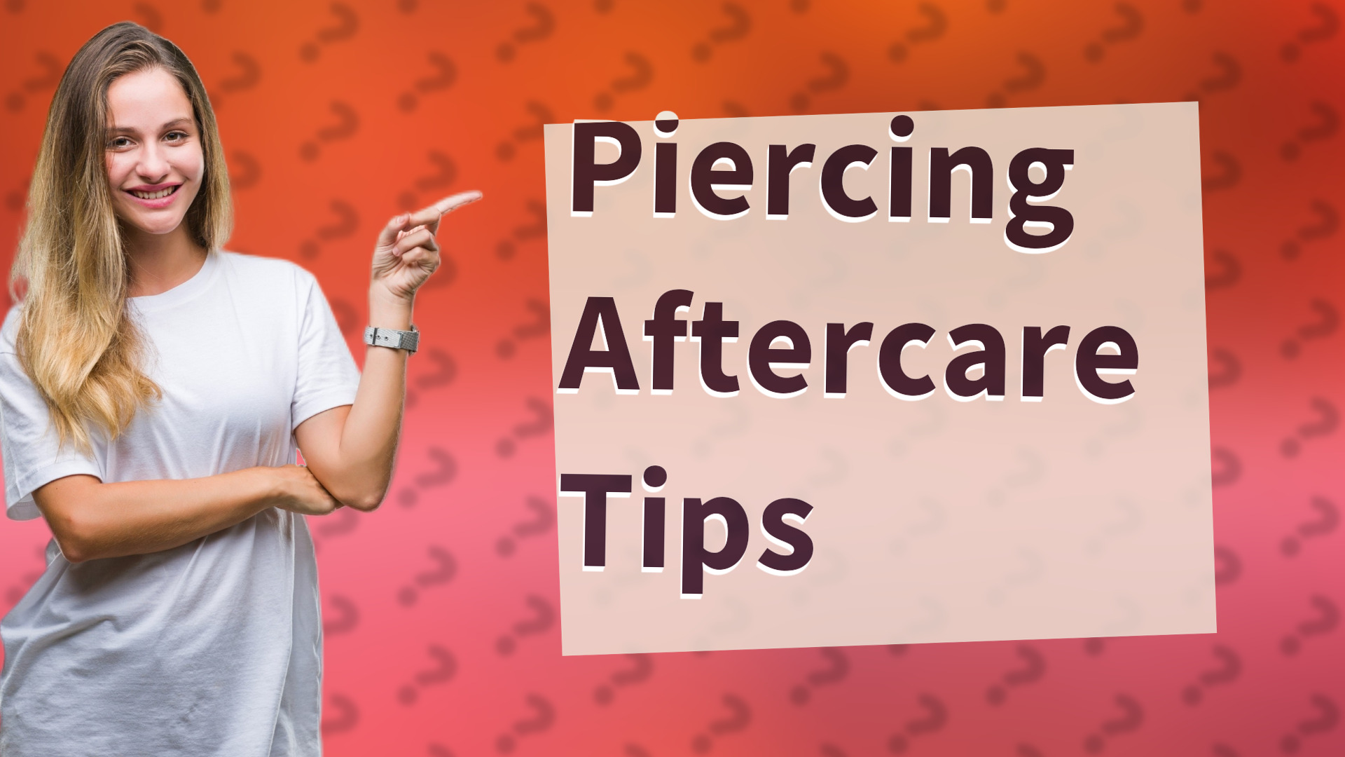 Piercing Aftercare Tips