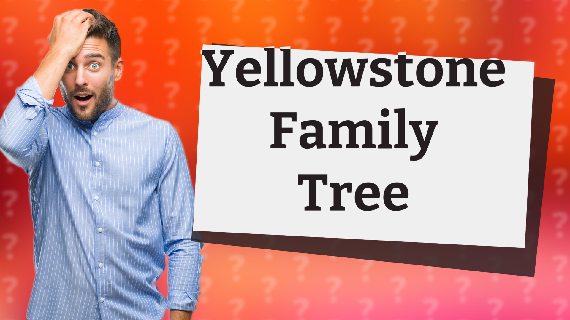 Yellowstone Family Tree