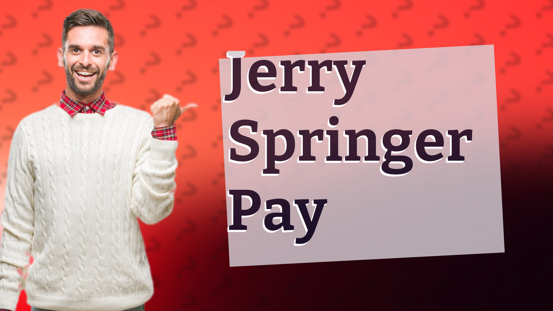 Jerry Springer Pay
