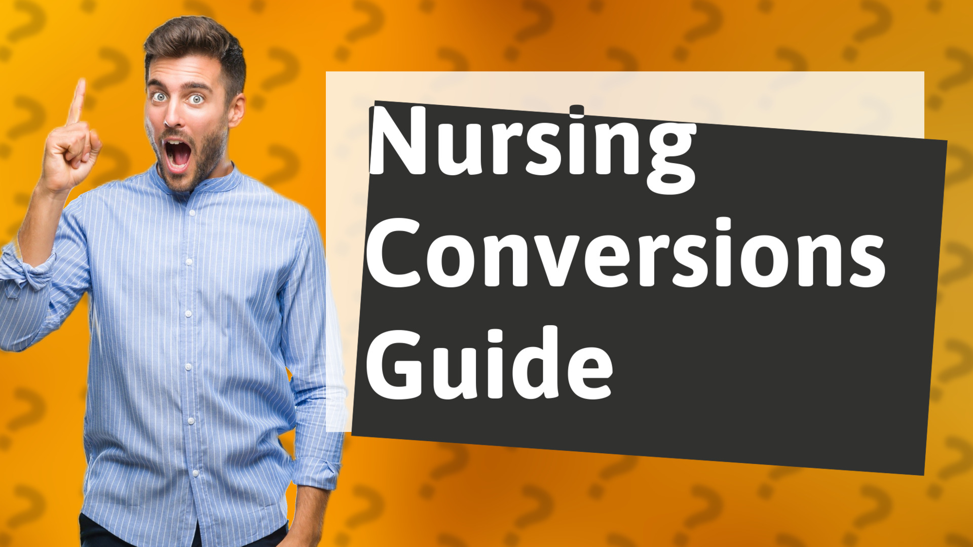 Nursing Conversions Guide