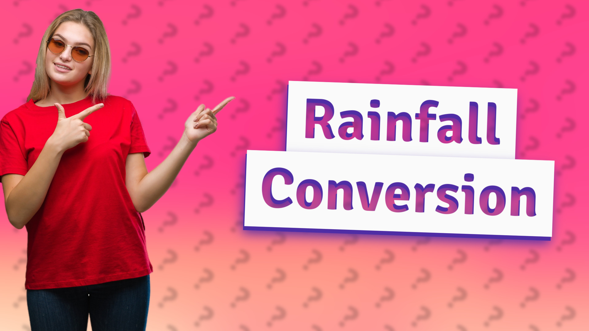 Rainfall Conversion