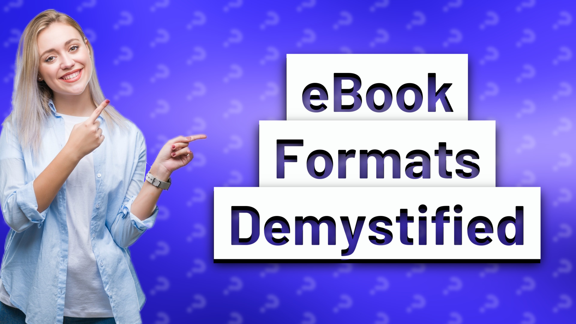 eBook Formats Demystified