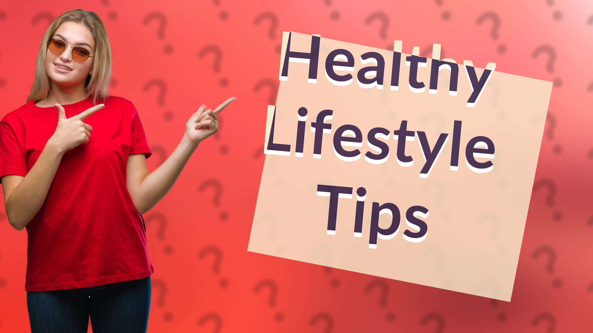 Healthy Lifestyle Tips