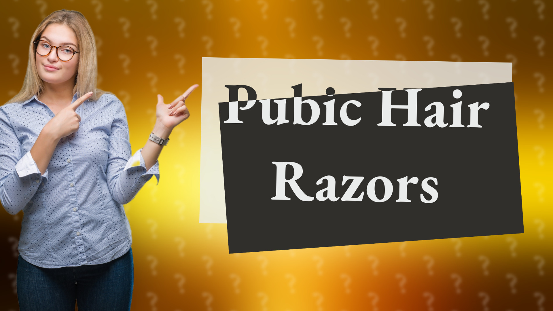 Pubic Hair Razors