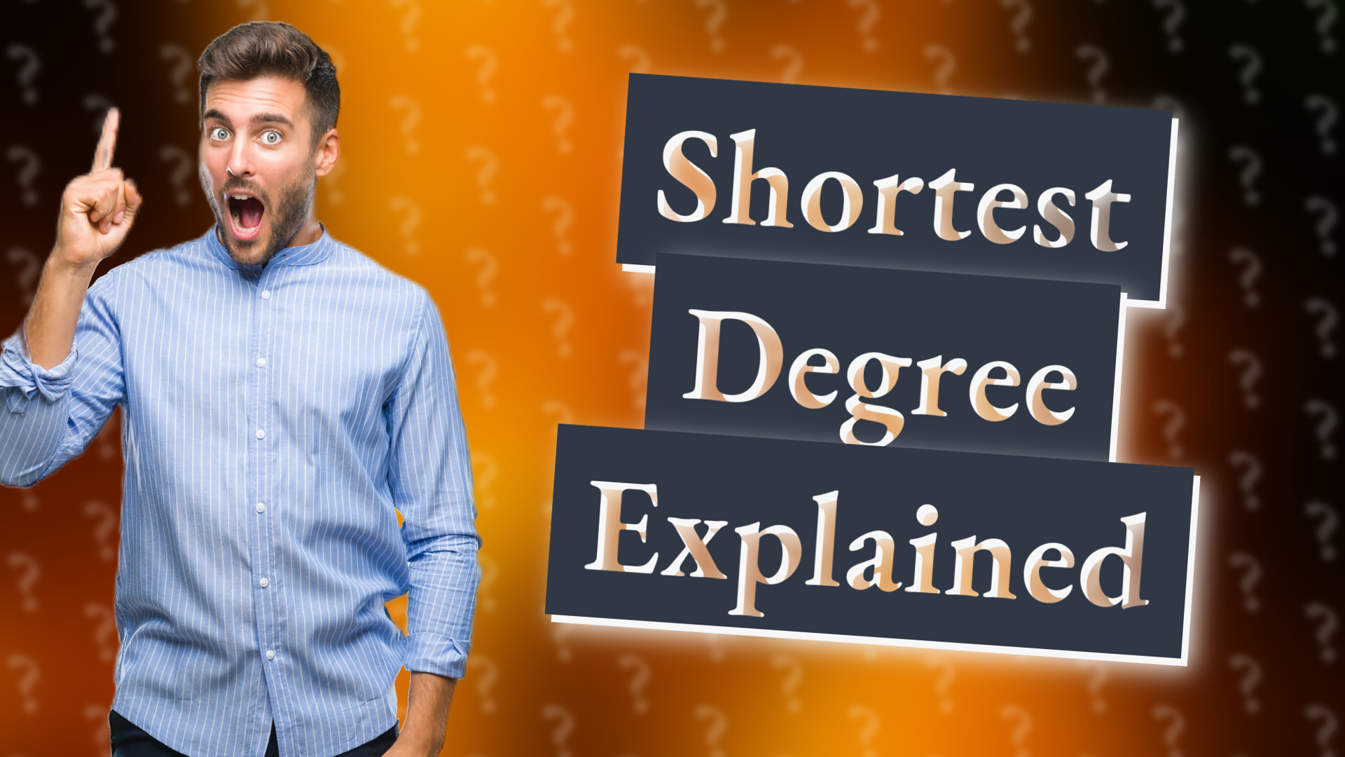 Shortest Degree Explained