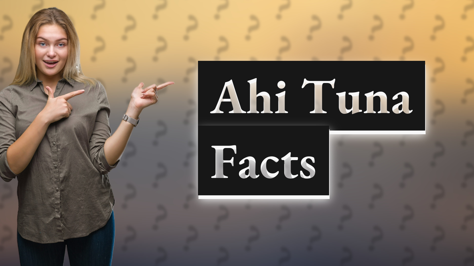 Ahi Tuna Facts
