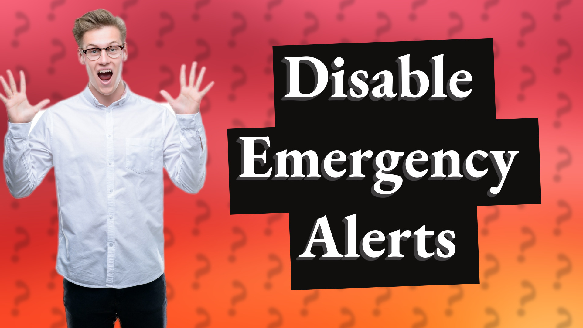 Disable Emergency Alerts