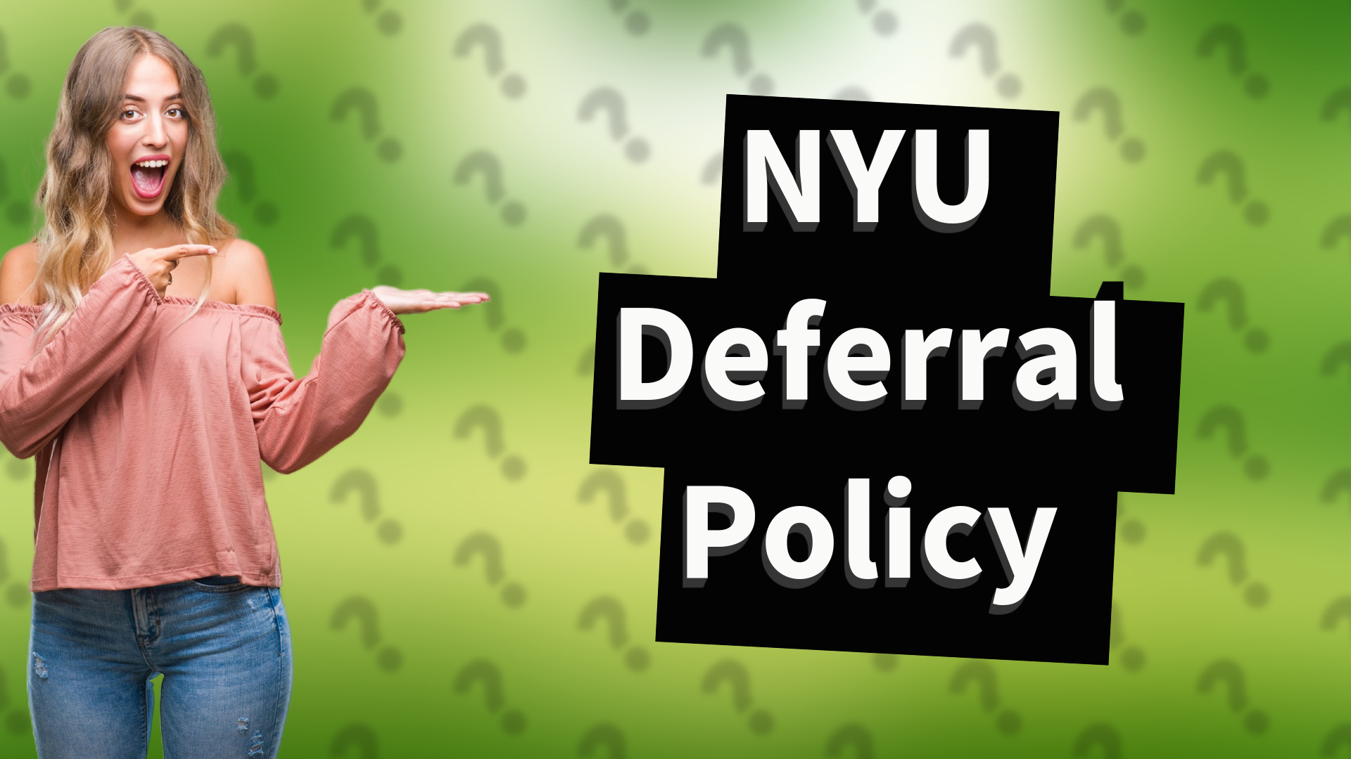 NYU Deferral Policy
