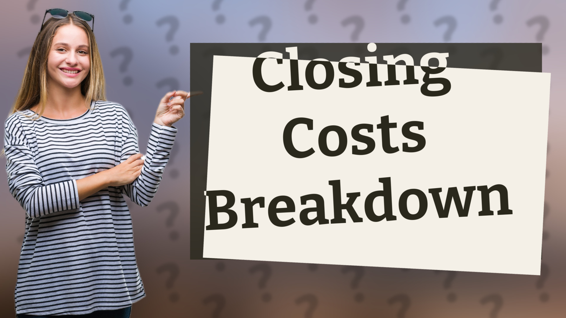 Closing Costs Breakdown