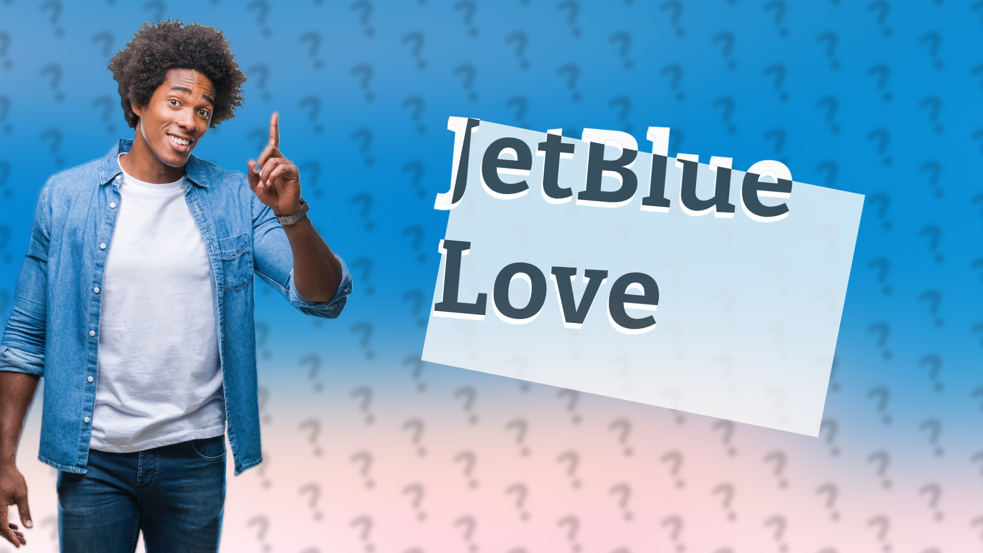 JetBlue Love