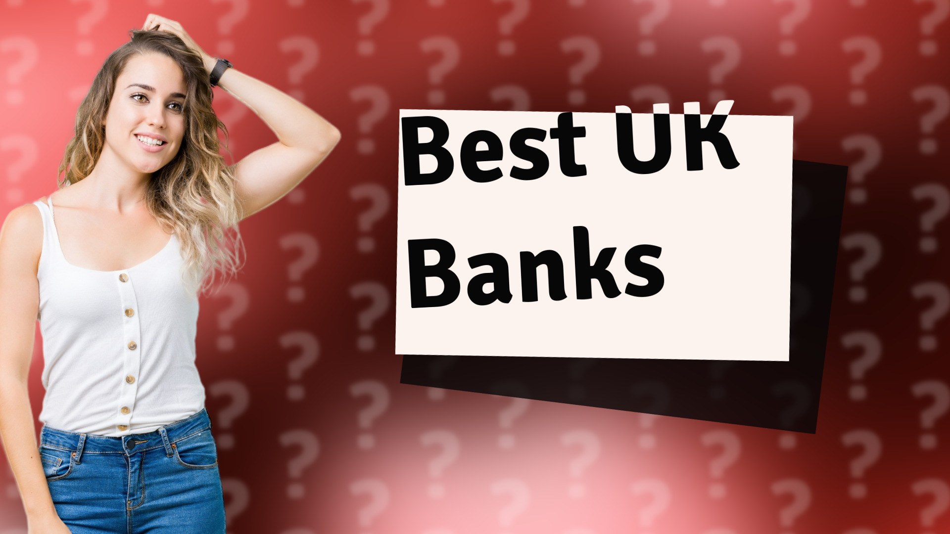 Best UK Banks