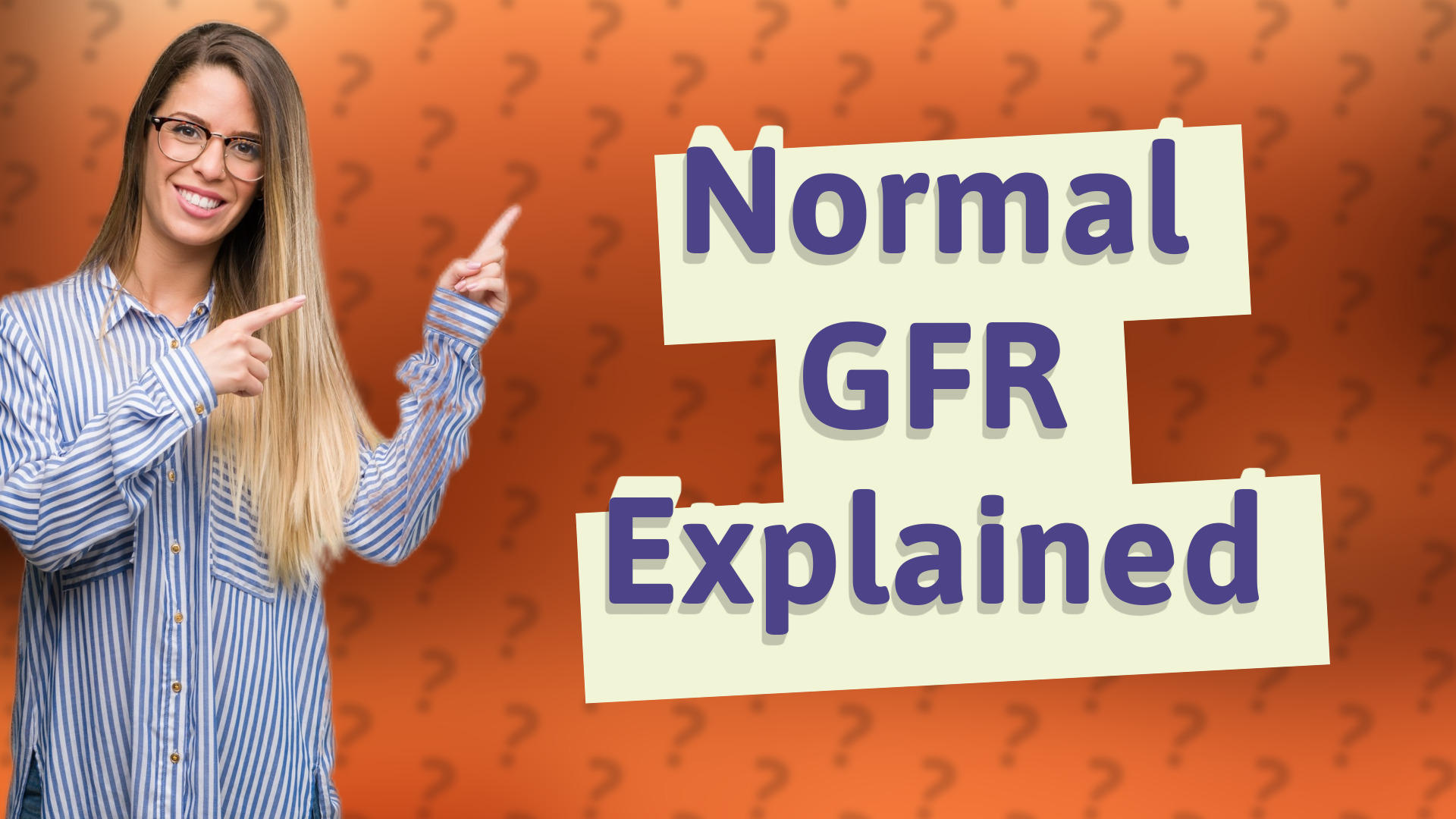 Normal GFR Explained