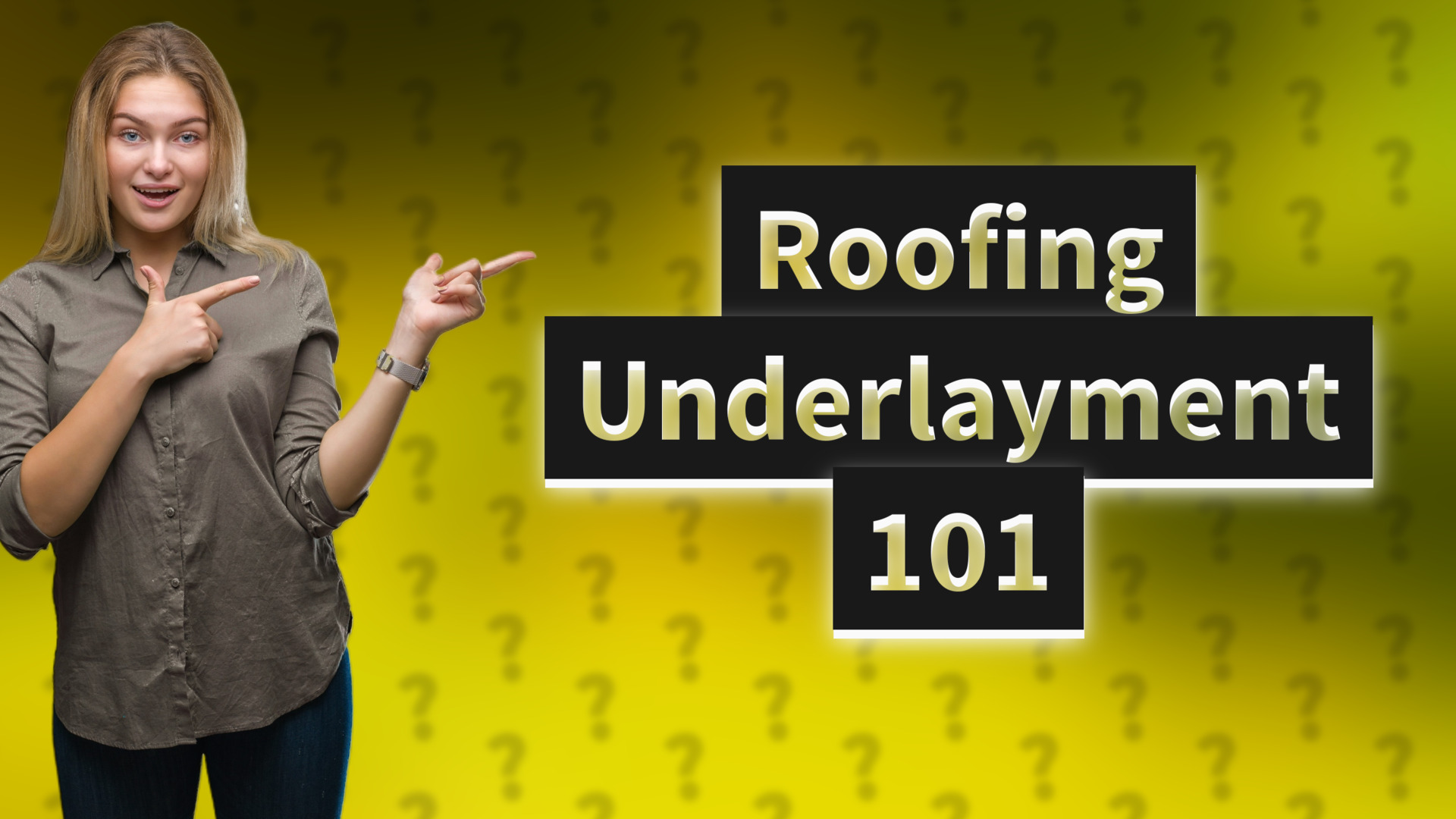 Roofing Underlayment 101