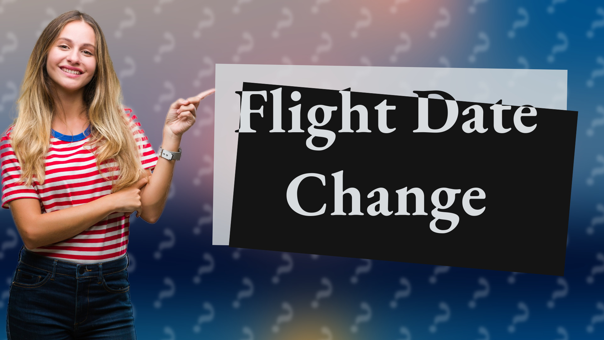 Flight Date Change