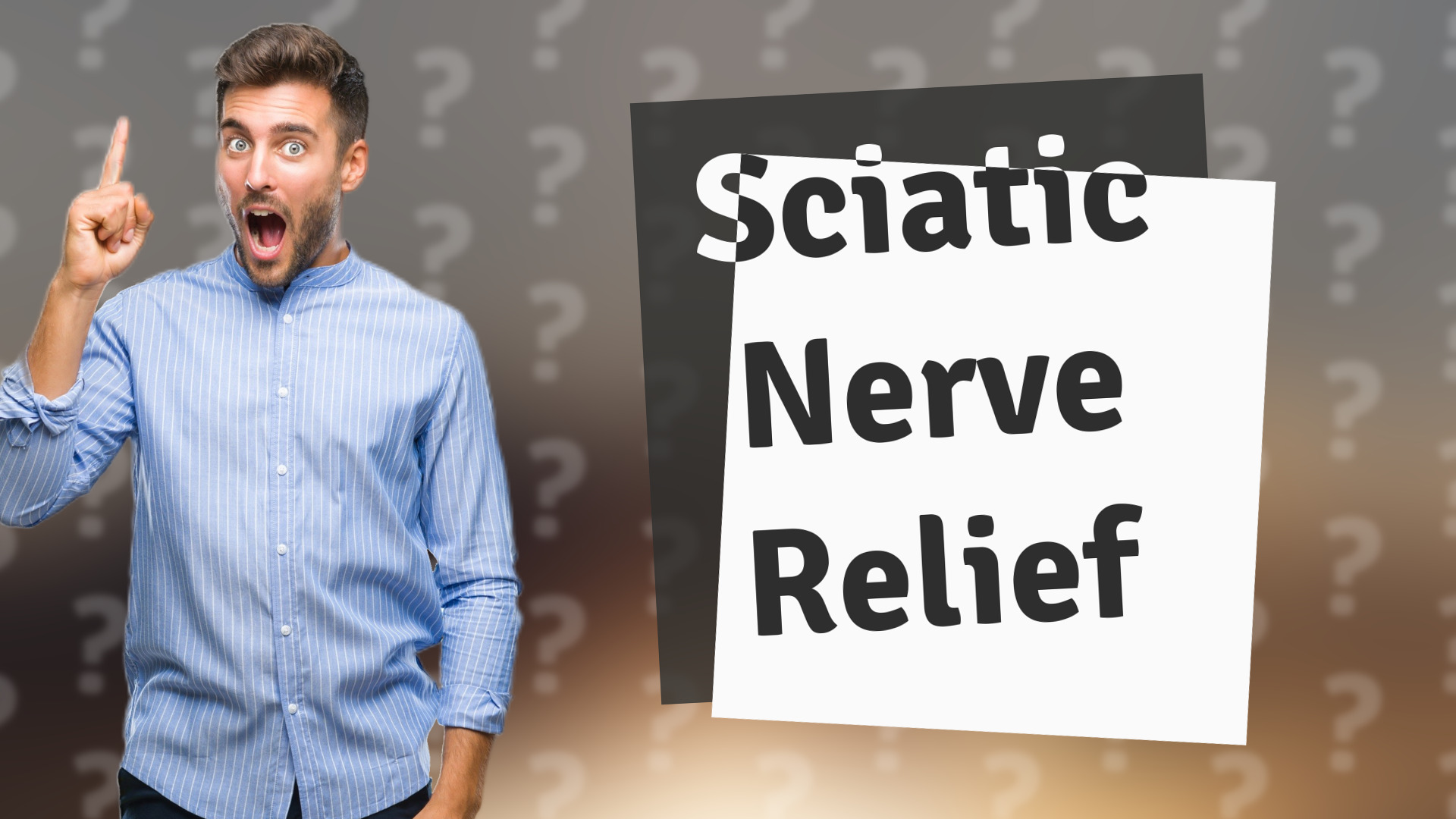 Sciatic Nerve Relief