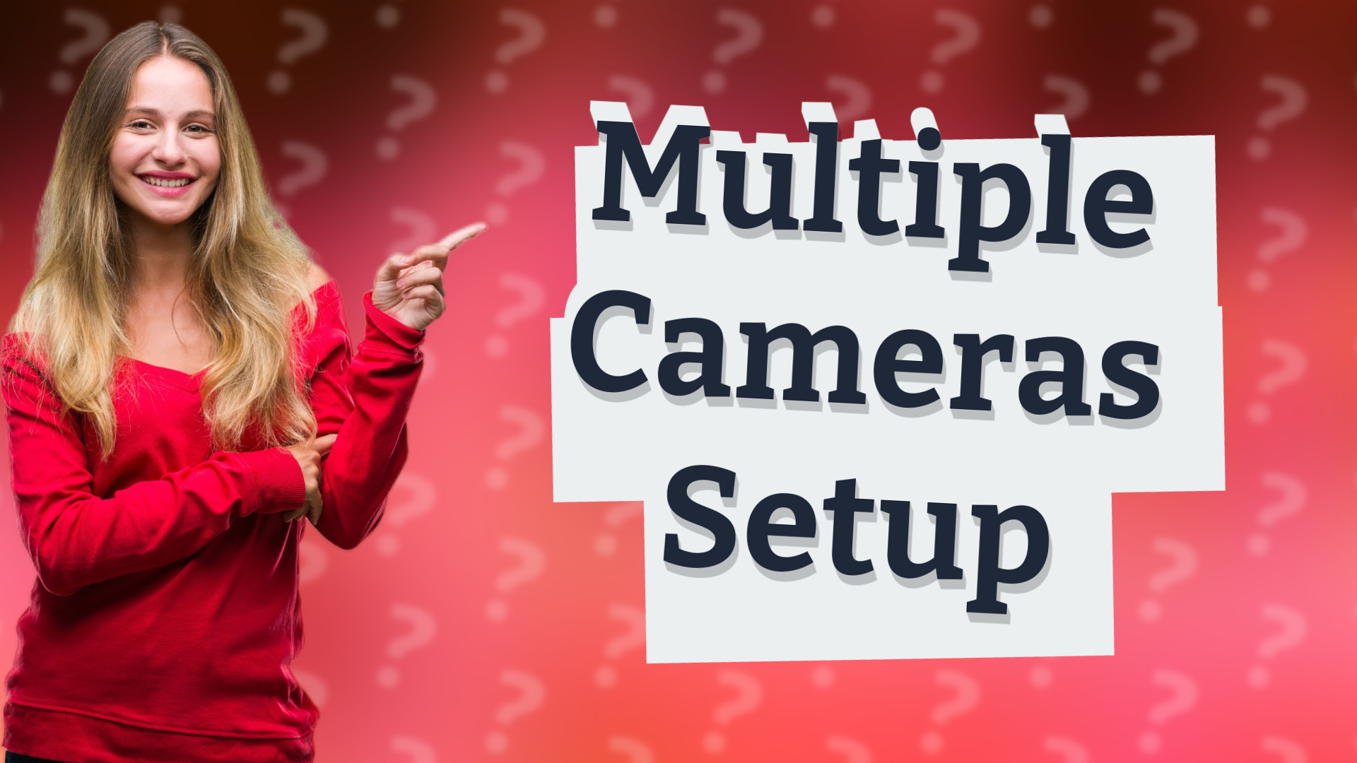 Multiple Cameras Setup