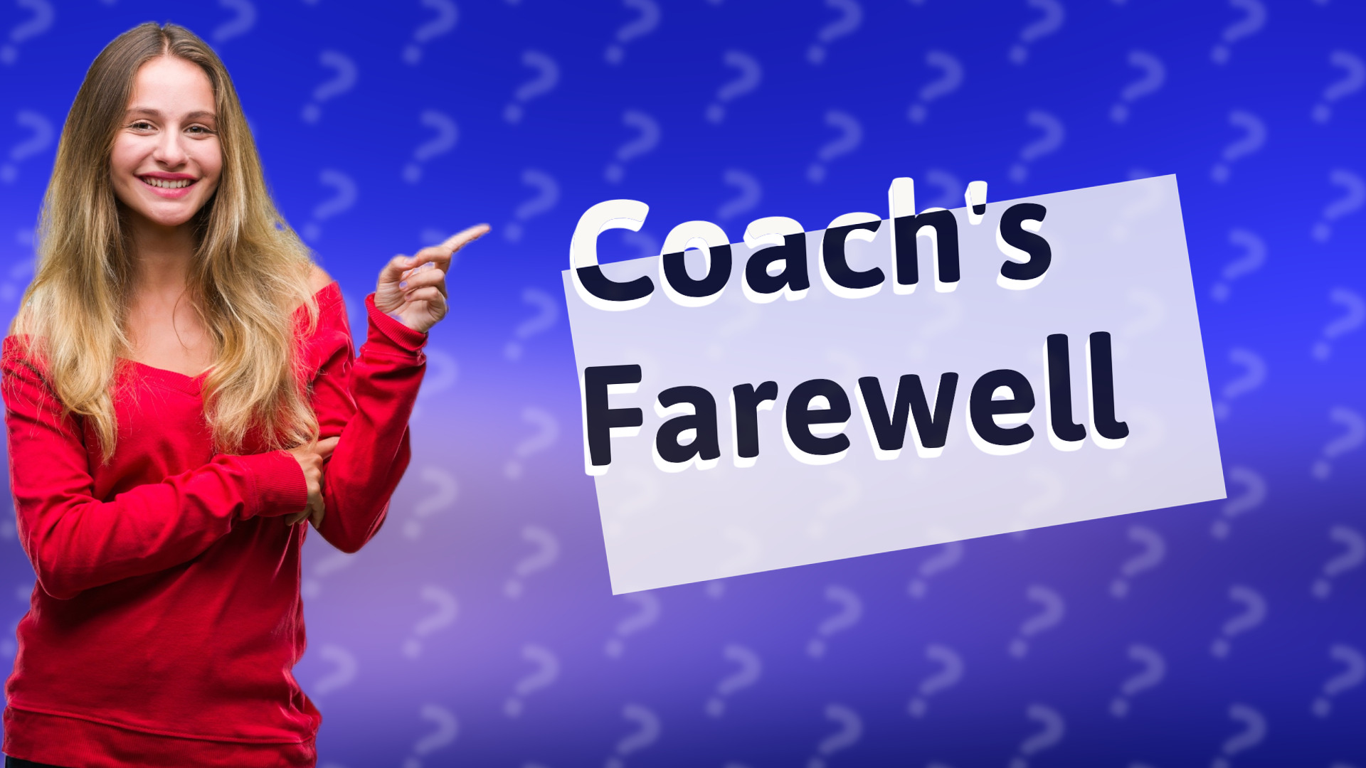 Coach's Farewell