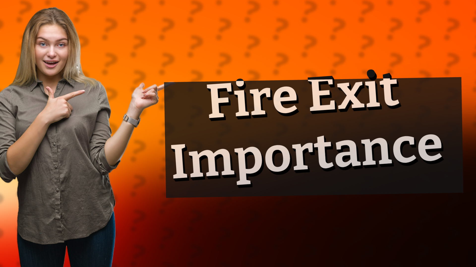 Fire Exit Importance