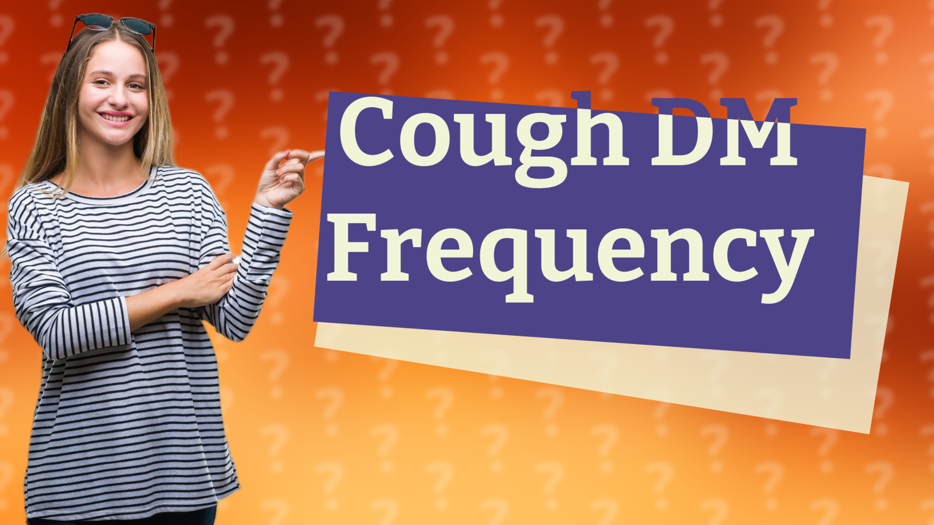 Cough DM Frequency