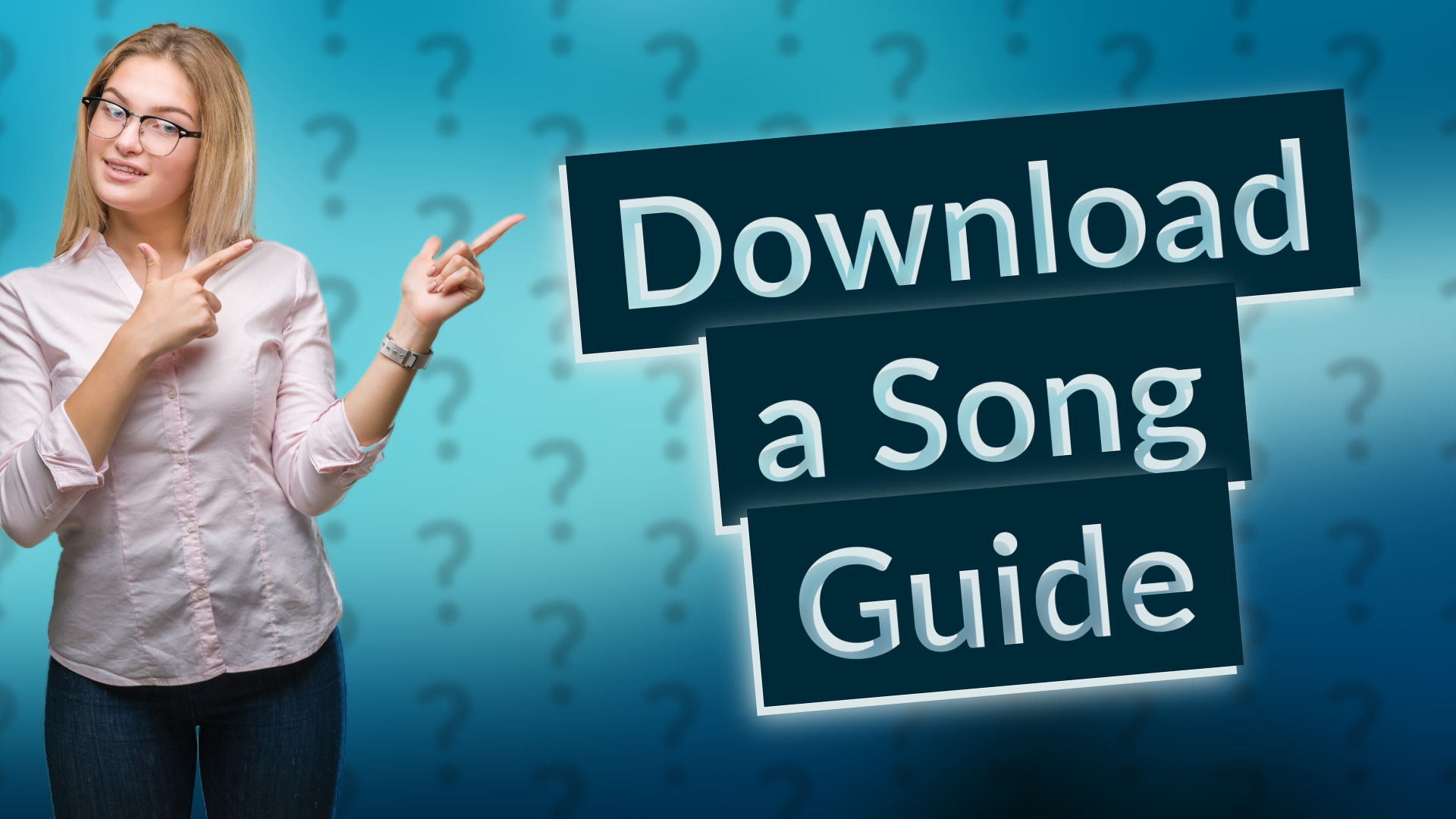 Download a Song Guide