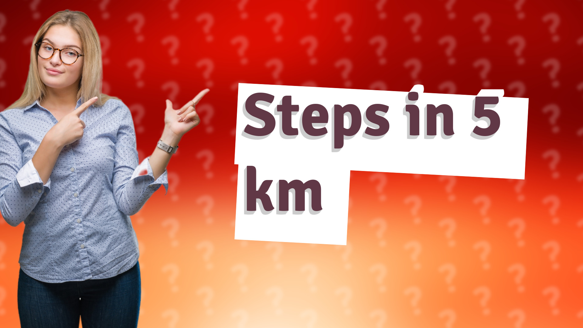 Steps in 5 km