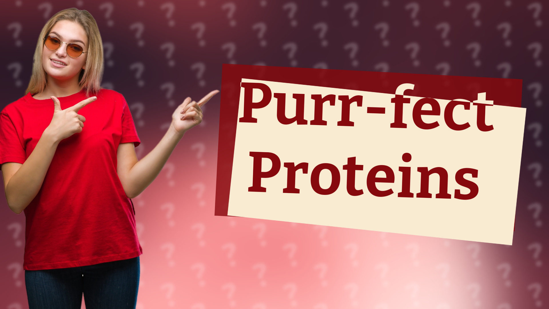 Purr-fect Proteins