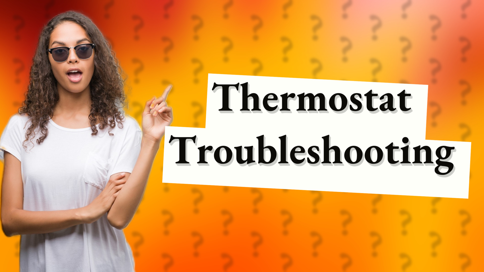 Thermostat Troubleshooting