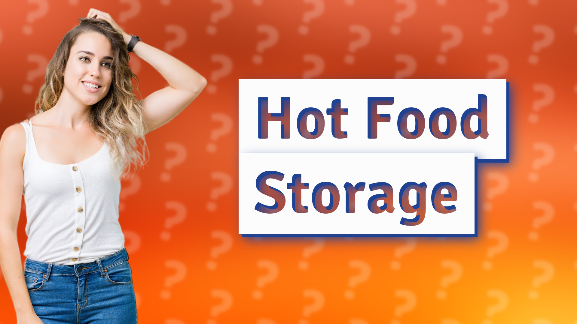 Hot Food Storage